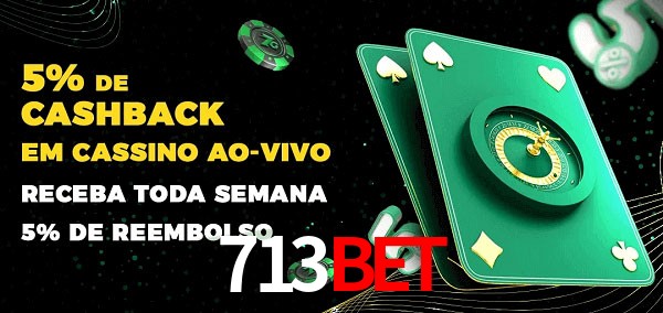 Promoções do cassino ao Vivo 713bet